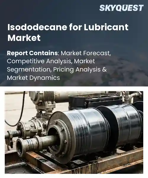 Isododecane for Lubricant Market