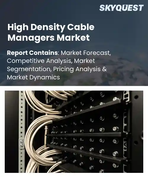 High Density Cable Managers Market