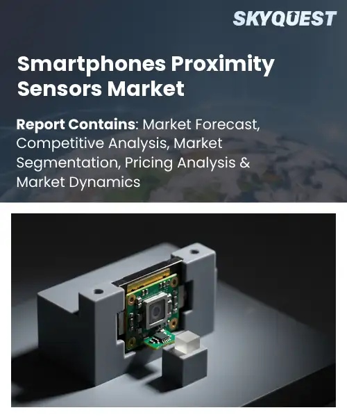 Smartphones Proximity Sensors Market Size, Share | Growth Analysis [2033]