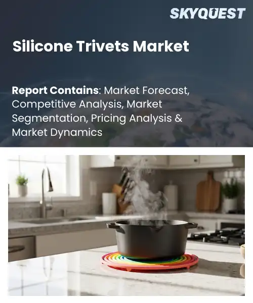 Silicone Trivets Market