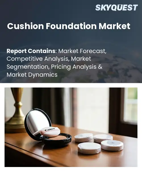 Cushion Foundation Market