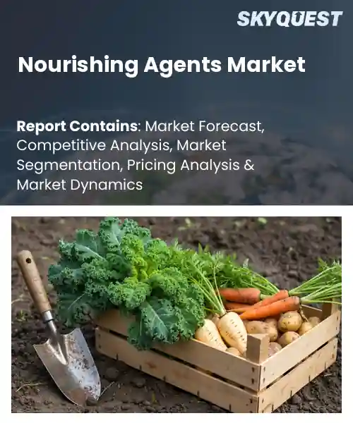 Nourishing Agents Market