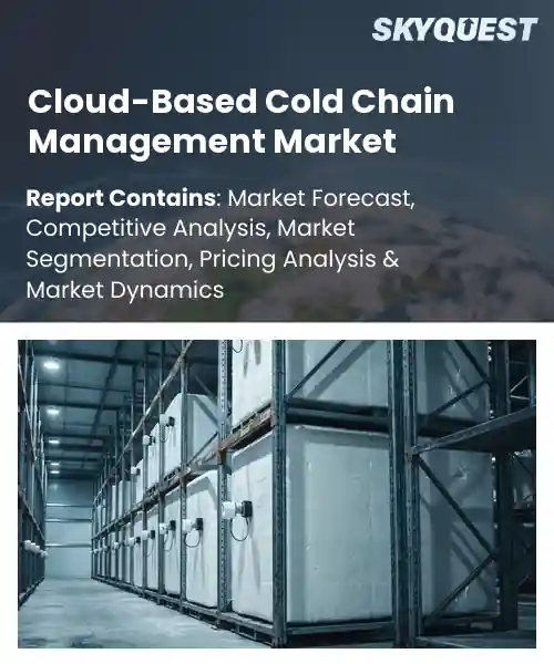 Cloud-Based Cold Chain Management Market