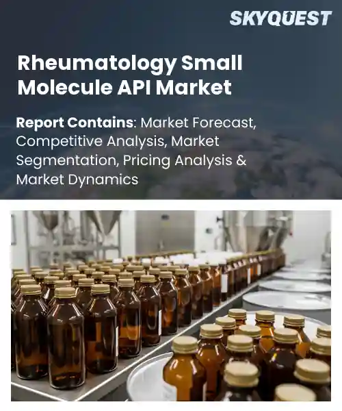 Rheumatology Small Molecule APIs Market