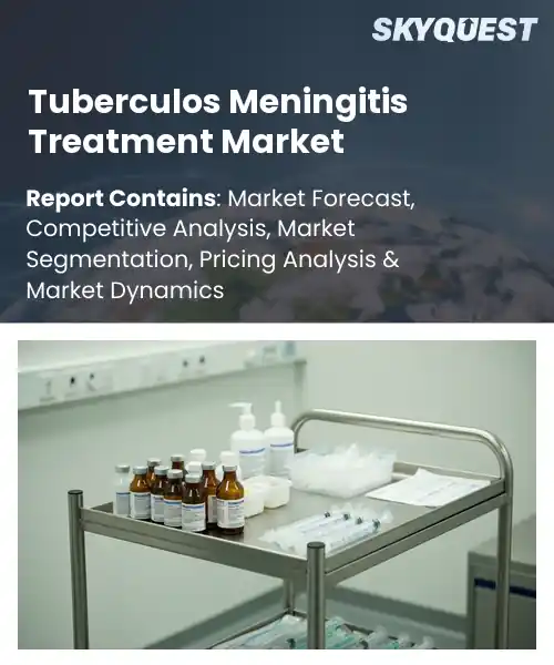 Tuberculous Meningitis Treatment Market