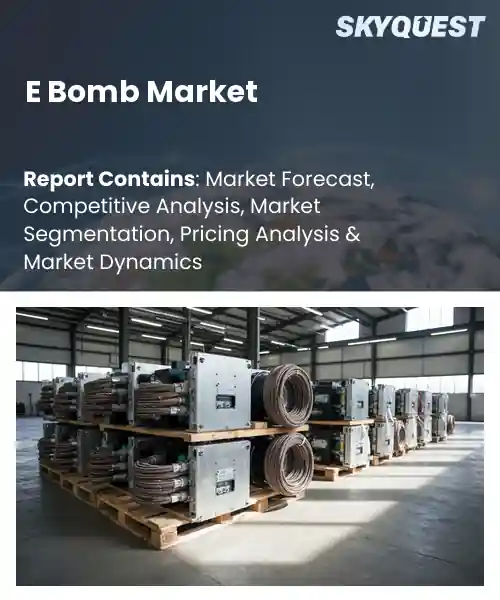 E Bomb Market
