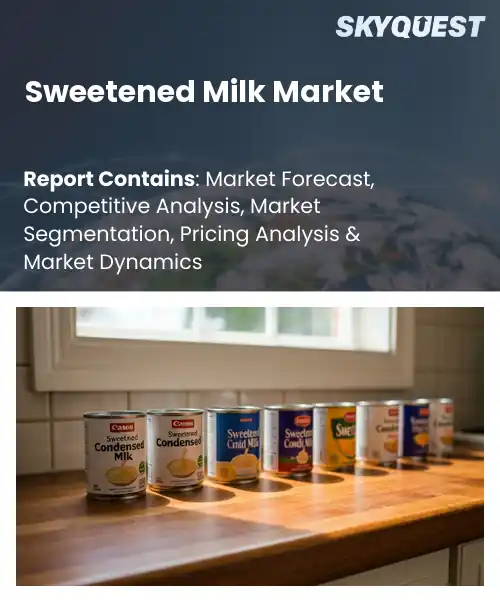 Sweetened Milk Market