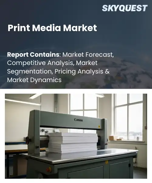 Print Media Market