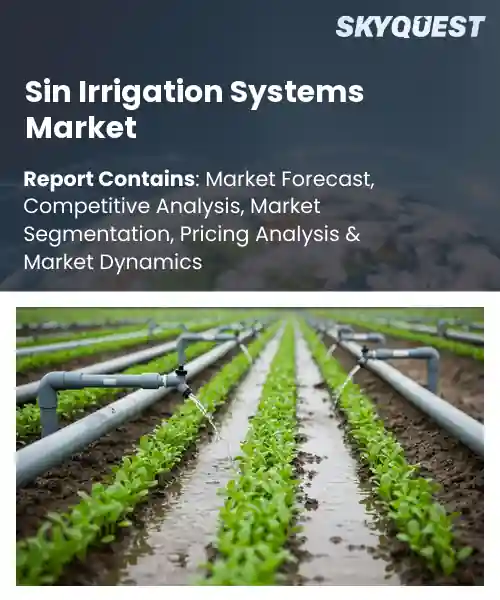 Sin Irrigation Systems Market