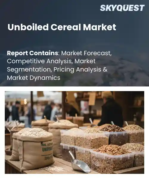 Unboiled Cereal Market