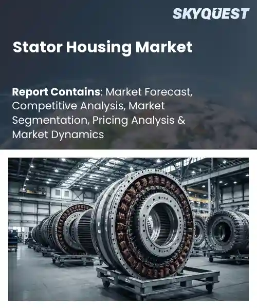 Stator Housing Market