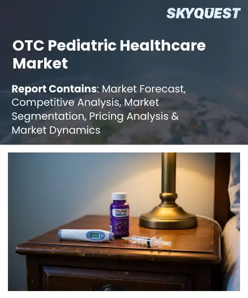 OTC Pediatric Healthcare Market