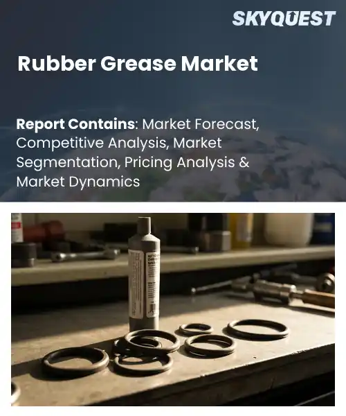 Rubber Grease Market
