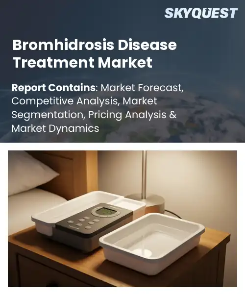 Bromhidrosis Disease Treatment Market