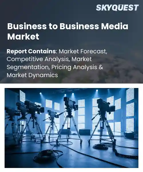 Business to Business Media Market