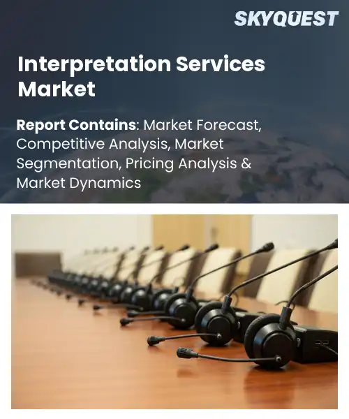 Interpretation Services Market