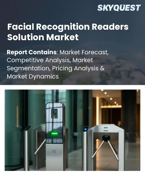 Facial Recognition Readers Solution Market