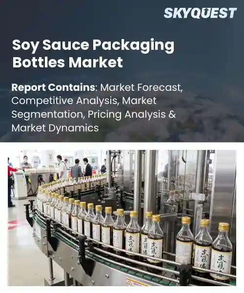 Soy Sauce Packaging Bottles Market