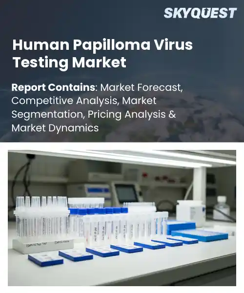 Human Papilloma Virus Testing Market