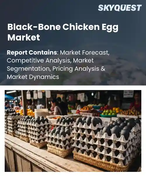 Black-Bone Chicken Egg Market