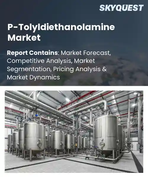 P-Tolyldiethanolamine Market