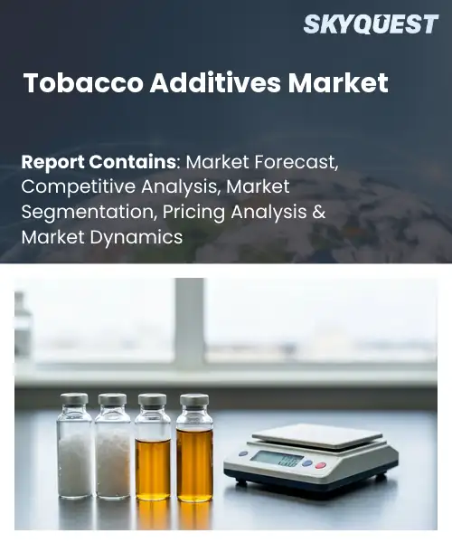Tobacco Additives Market