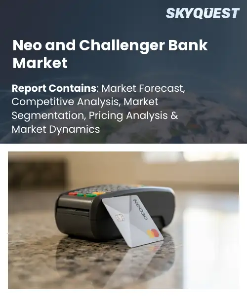 Neo and Challenger Bank Market