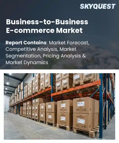 Business-to-Business E-commerce Market