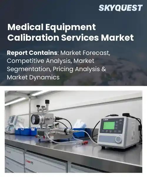 Medical Equipment Calibration Services Market
