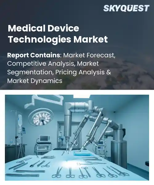 Medical Device Technologies Market