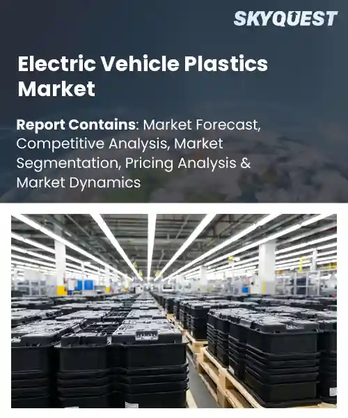 Electric Vehicle Plastics Market