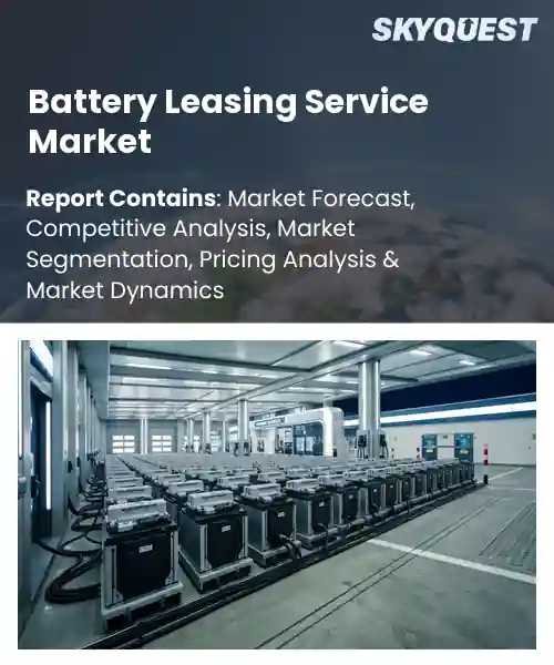Battery Leasing Service Market