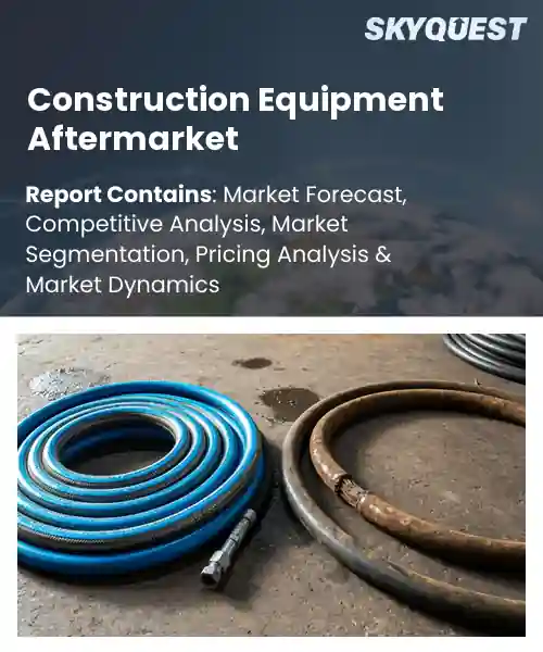 Construction Equipment Aftermarket