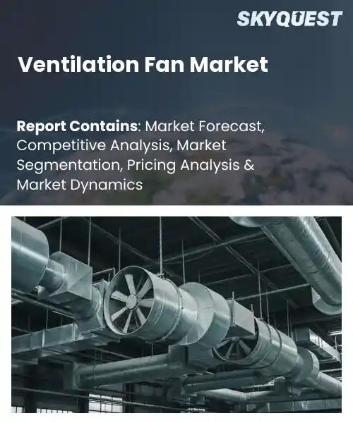 Ventilation Fan Market
