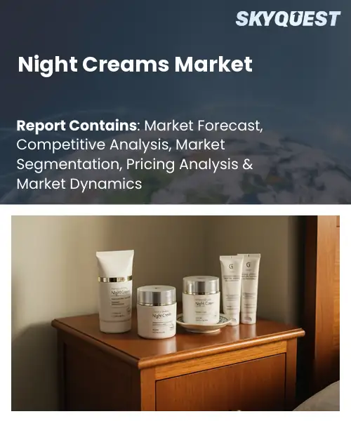 Night Creams Market