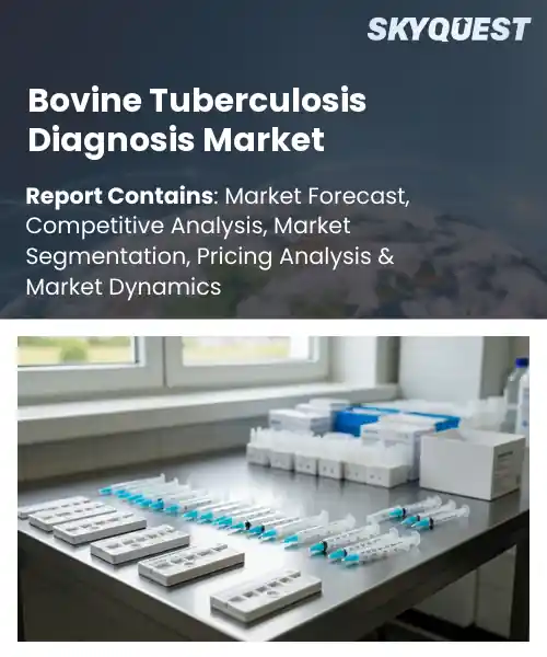 Bovine Tuberculosis Diagnosis Market