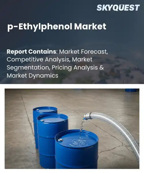 p-Ethylphenol Market