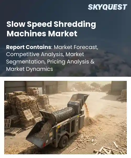 Slow Speed Shredding Machines Market
