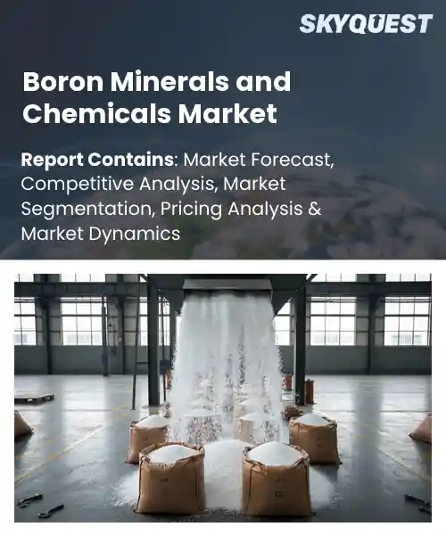 Boron Minerals and Chemicals Market