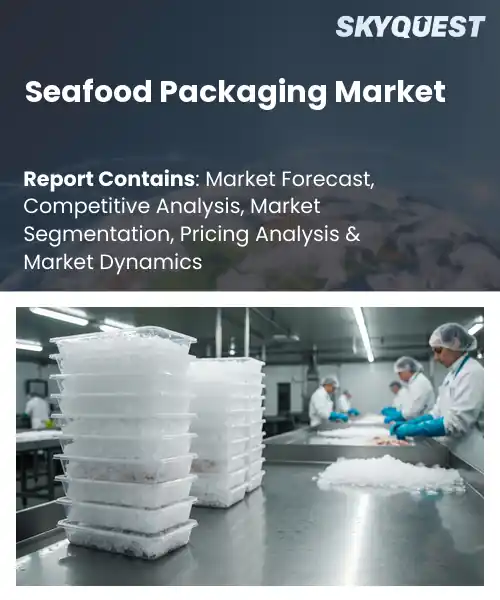Seafood Packaging Market