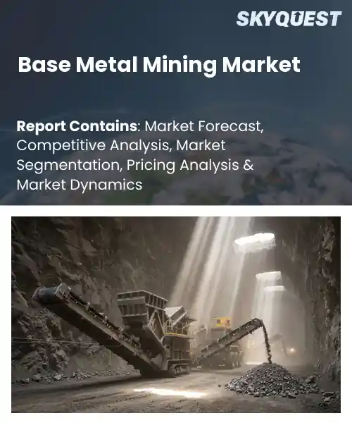 Base Metal Mining Market