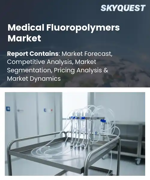 Medical Fluoropolymers Market