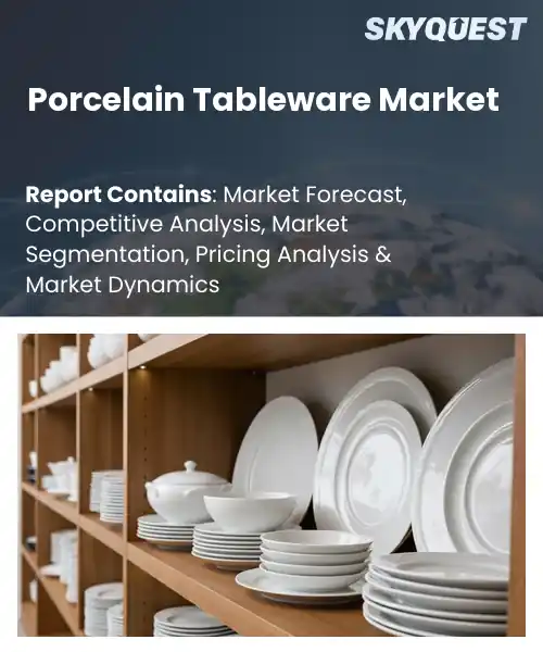 Porcelain Tableware Market