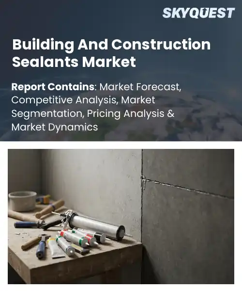 Building And Construction Sealants Market