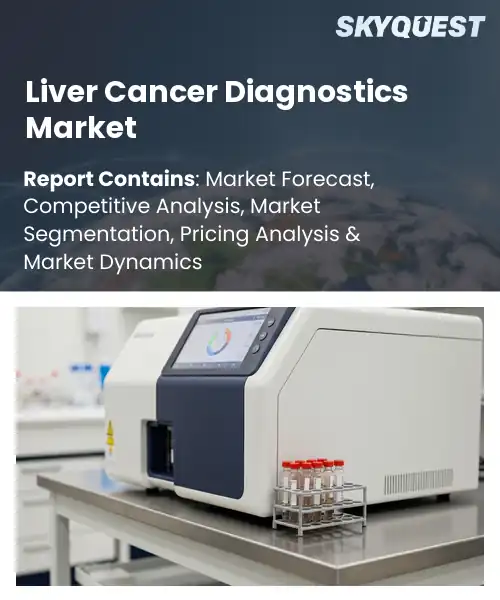 Liver Cancer Diagnostics Market