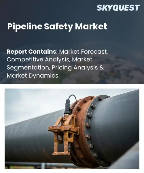 Pipeline Safety Market