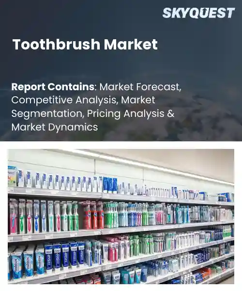 Toothbrush Market