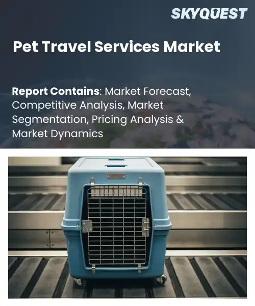 Pet Travel Services Market