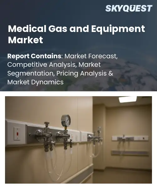 Medical Gas and Equipment Market