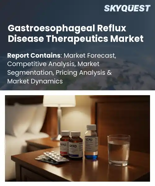 Gastroesophageal Reflux Disease Therapeutics Market